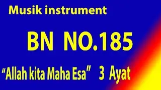 Buku Nyanyian (BN) NO 185 ALLAH KITA MAHA ESA (3 Ayat)