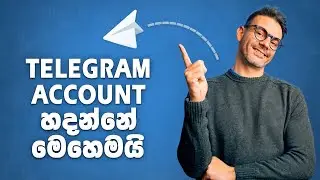 How To Create A Telegram Account | Sinhala Tutorial 2021 🇱🇰