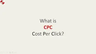 What is CPC (Cost Per Click)