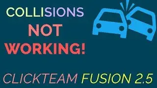 [Fusion 2.5] How To Fix Collision's Not Working
