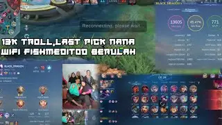 Season 2 Episode 122 : Troller , Dump Inet - Mobile Legends