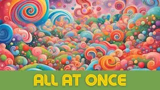 All at Once
