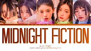 ILLIT 'Midnight Fiction' Lyrics (아일릿 Midnight Fiction 가사) (Color Coded Lyrics)