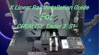 CREALITY Ender 3 S1 Y-axis upgrade linear rail installation guide.
