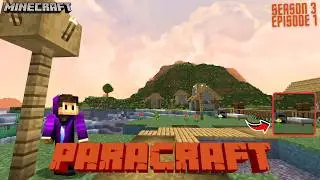 Unveiling New Adventures | PARACRAFT S3 EP 1 | Minecraft