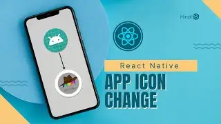 Change App Icon in React Native Hindi | Android