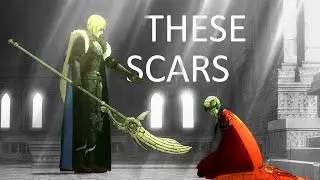 These Scars [AMV] Fire Emblem: Three Houses