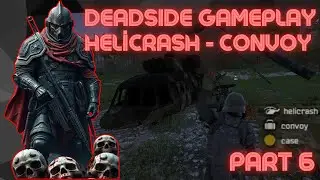 Deadside Convoy and Heli Crash Missions Making
