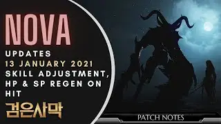 BDO (Nova) (13/1/2021) New Updates - Skill adjustment, HP & SP regen on hit, and many more!