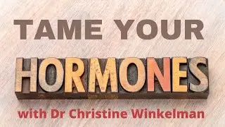 Tame your hormones - Talk 3