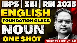 IBPS | SBI | RBI 2025 English Foundation Class 🔥 One-Shot Marathon | Live Sunday @ 11 AM