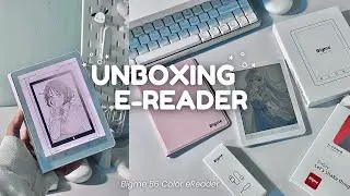 aesthetic unboxing budget ebook reader 🍥🍡 Bigme B6 Color eReader Android e-Ink Reader