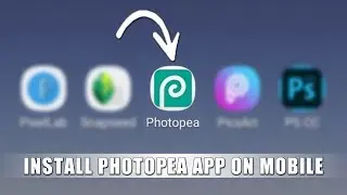 How to Install Photopea App on Mobile || Ali Raza Editxx