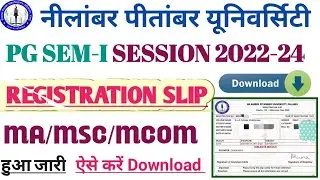 How to download npu pg registration slip 2023 | npu ma/msc/mcom registration slip 2022-24 |