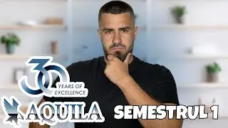 Semestrul 1 Aquila ! Este O Companie Scumpa ?