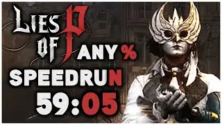 Lies of P Any% Speedrun in 59m05s (sub 1h!!)