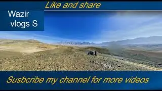 Beautifull areas of Afghanistan||Afghanistan ke kubsurat ilake||Wazir vlogs S