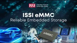 ISSI eMMC – Reliable Embedded Storage
