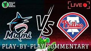 HERE WE GO AGAIN: Marlins vs Phillies | LIVE Play-by-Play/Commentary (game two)