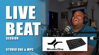 Live Beat Session - Studio One & MPC Studio Mk2