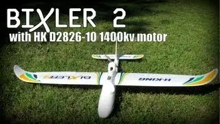 Bixler 2 with D2826-10 1400kv Motor/Simple Mods + Flight Video