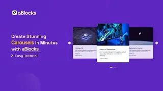 Create Stunning Carousels in WordPress with aBlocks! Step By Step Carousel Block Tutorial