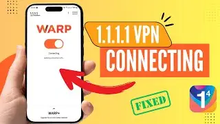 Fix 1.1.1.1 VPN Connecting Problem | 1111 VPN connection problem