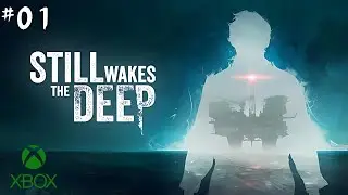Still Wakes the Deep - Xbox [E1]