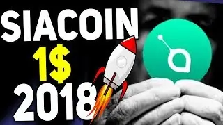 СПЯЩИЙ ГИГАНТ Как Криптовалюта Siacoin Завоюет Рынок Криптовалют 2018 Прогноз
