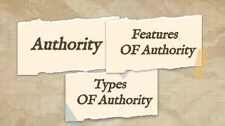 Authority, Features and Types