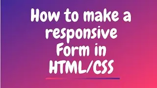 How to make Form in HTML/CSS