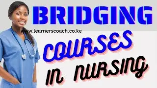 Best Bridging Courses For Nursing in Kenya