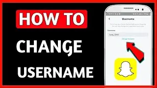How to Change Username on Snapchat