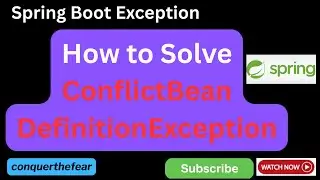Stop the Spring Boot FAIL: Quick Fix for ConflictBeanDefinitionException [3.x+ Guide] | Masterclass