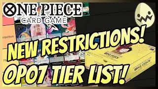 One Piece Card Game: New Restrictions! OP07 Updated Tier List!