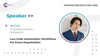 Low-Code Automation Workflows For Every Organization by Ian Cruz | Track 1