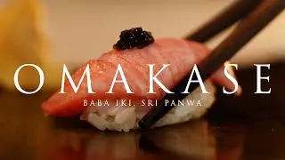 Omakase Experience - Baba iKi, Sri Panwa