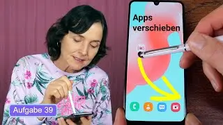 Apps verschieben und neue anordnen. Smartphonekurs mit dem Samsung Teil 39.