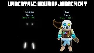 Limbo sans and Ink sans Showcase | Undertale: Hour of Judgement