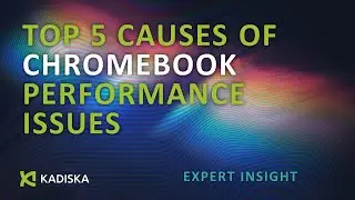Top 5 Causes of Chromebook Performance Issues