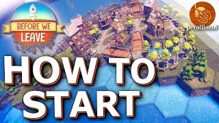 ✔ How to Start tutorial & Tips for Before We Leave | Indie City building strategy game | Guide #1