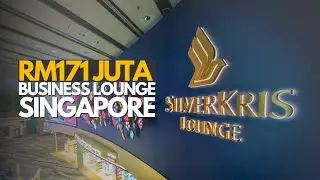 RM171 Juta Business Lounge Singapore Airlines, best ke?