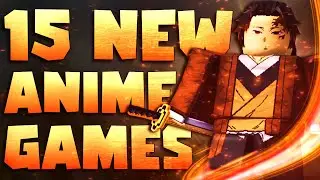 Top 15 Roblox Anime Games that are NEW in 2022