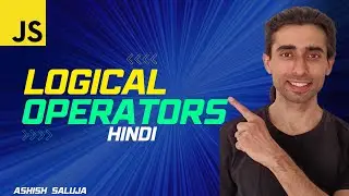 Exploring Javascript Logical Operators: A Beginner's Guide (Hindi)