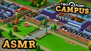 Welcome to ASMR University! 🏫 Let's Play Two Point Campus together 👩‍🏫 Soft spoken