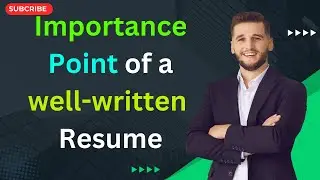 Importance point of a Resume | Importance point a well written resume