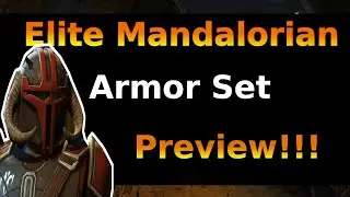 SWTOR Fashion | Elite Mandalorian  Armor Set Bundle Preview!!!