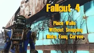 Fallout 4 - How to make curves with straight walls [No Snapping]