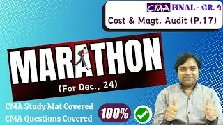 🔥Cost Audit Marathon ✅CMA Final - Dec, 2024 || MUST WATCH #cmafinal