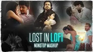 Lost in LOFI Nonstop Mashup | Sunix Thakor | Chillout Mix | Lofi Remix Mashup | Remix Beats